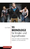 55 monologe für kinder- und jugendtheater